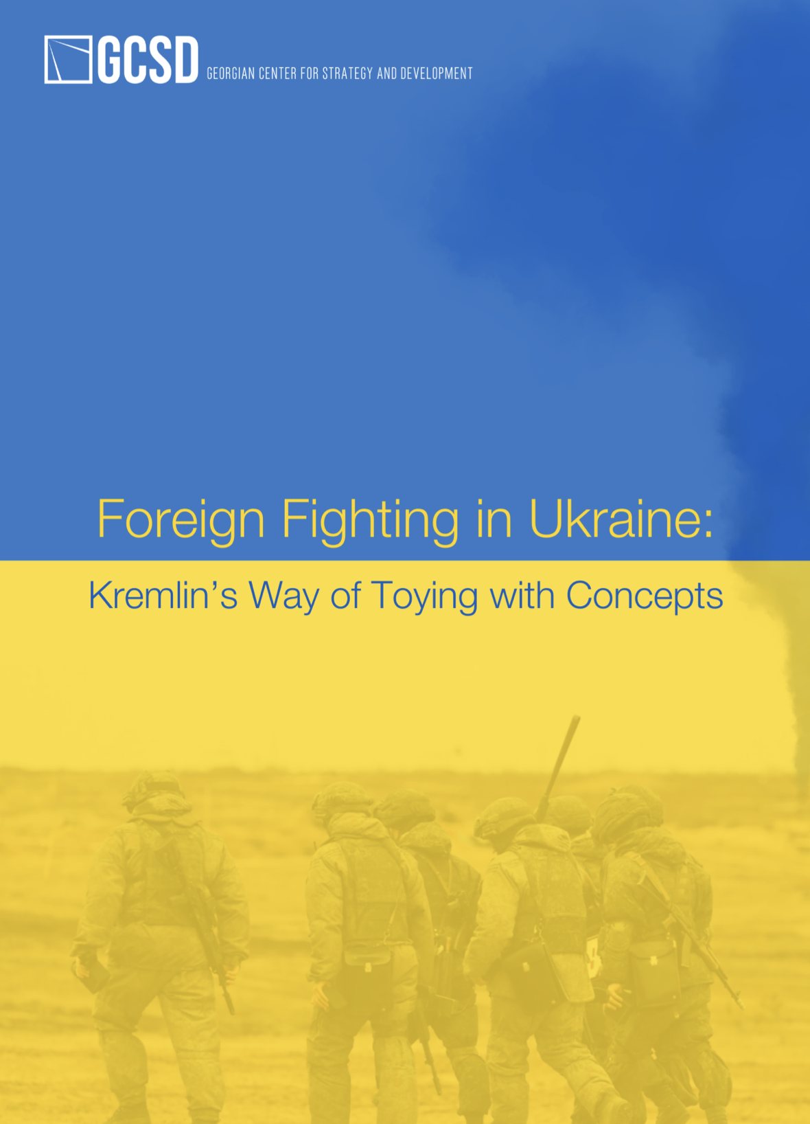 Foreign Fighting in Ukraine: Kremlin's Way of Toying with Concepts